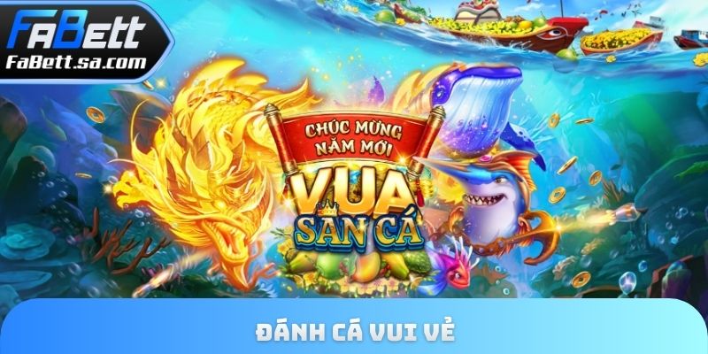 Đánh cá vui vẻ