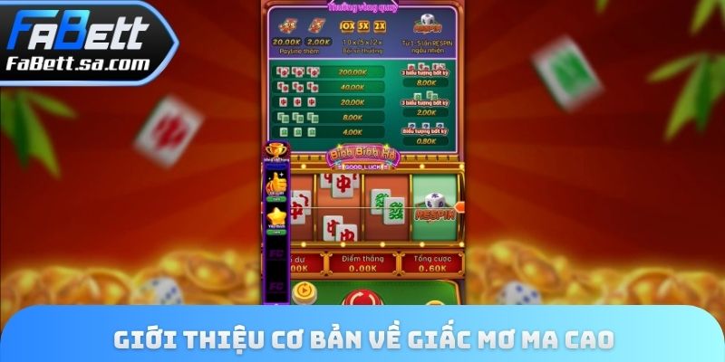 Giới thiệu cơ bản về giấc mơ Ma Cao