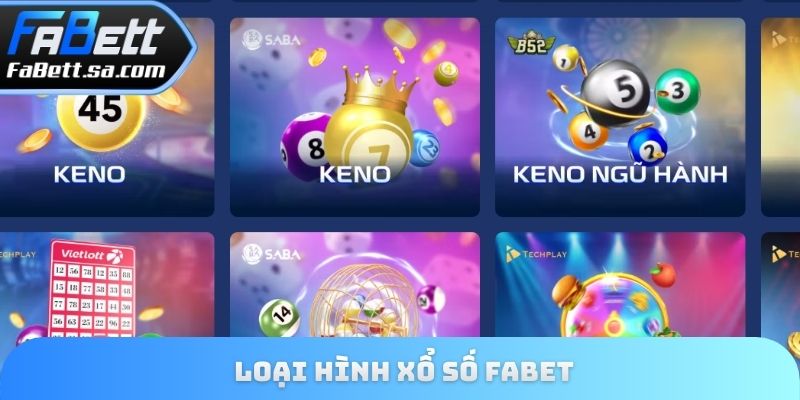 Loại hình xổ số Fabet
