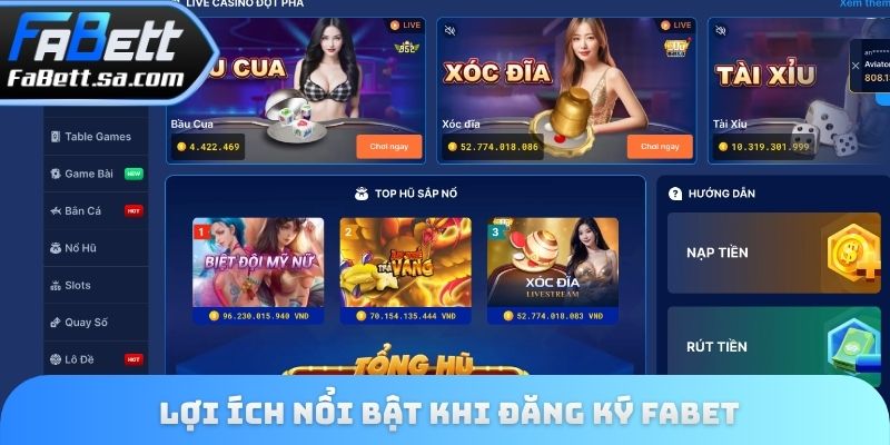 Lợi ích nổi bật khi tham gia Fabet 