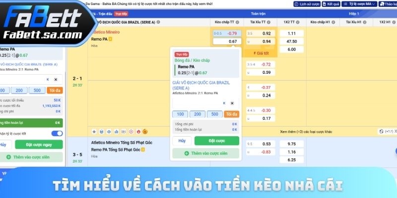 Tìm hiểu về cách vào tiền kèo nhà cái